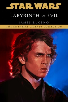 Star Wars Labyrinth of Evil – naslovnica romana Jamesa Lucena z Anakinom Skywalkerjem